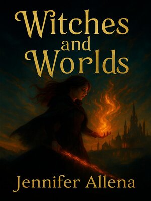 cover image of Witches and Worlds